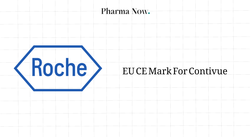 Contivue Roche Roche’s Contivue® Earns EU CE Mark